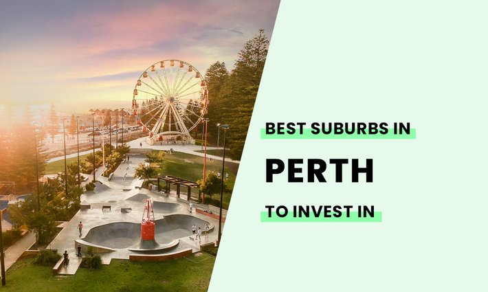 The best suburbs in Perth to invest in