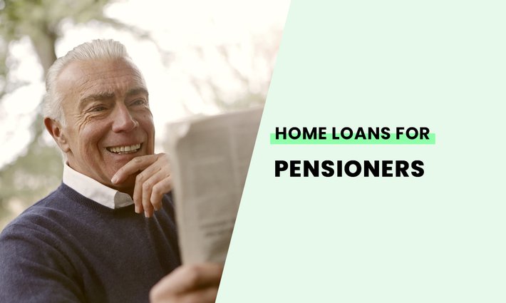 Home loans for pensioners