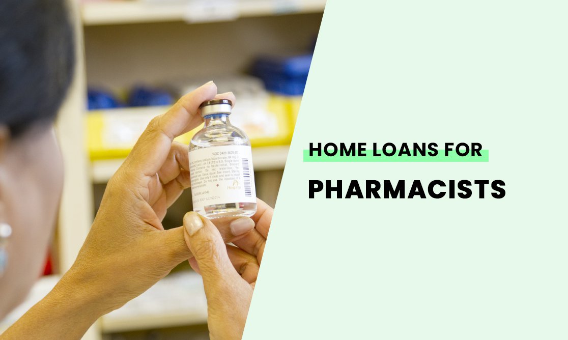Home loans for pharmacists