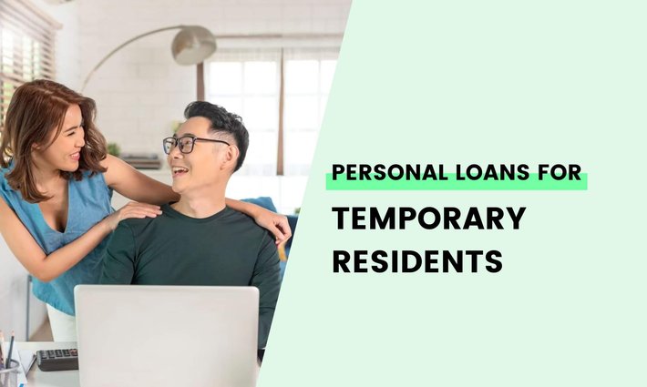 Personal loans for temporary residents