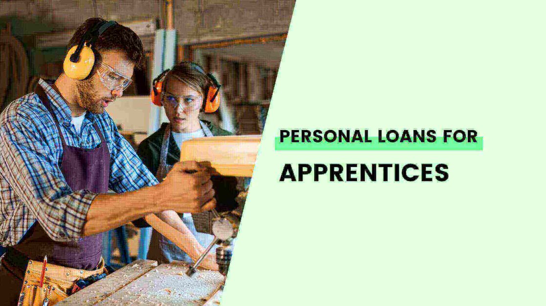 Personal loans for apprentices