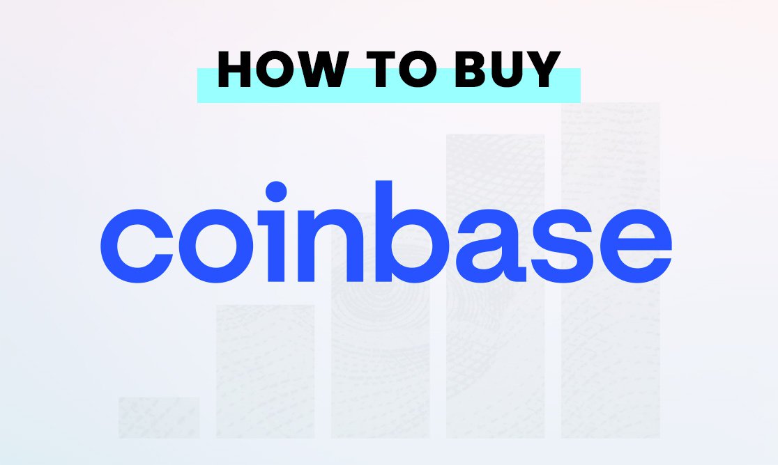 How to buy Coinbase (COIN) shares