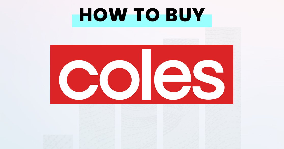 Where and how to buy Coles (COL) shares